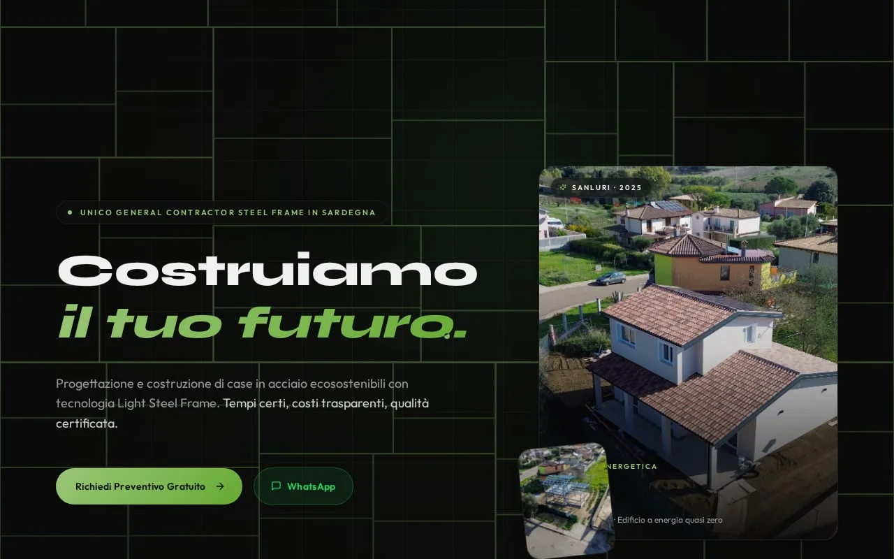 The first screen of the site in dark mode: «Costruiamo il tuo futuro» over a grid of green bricks, next to the aerial photograph of the Sanluri house labelled «nearly zero energy building»