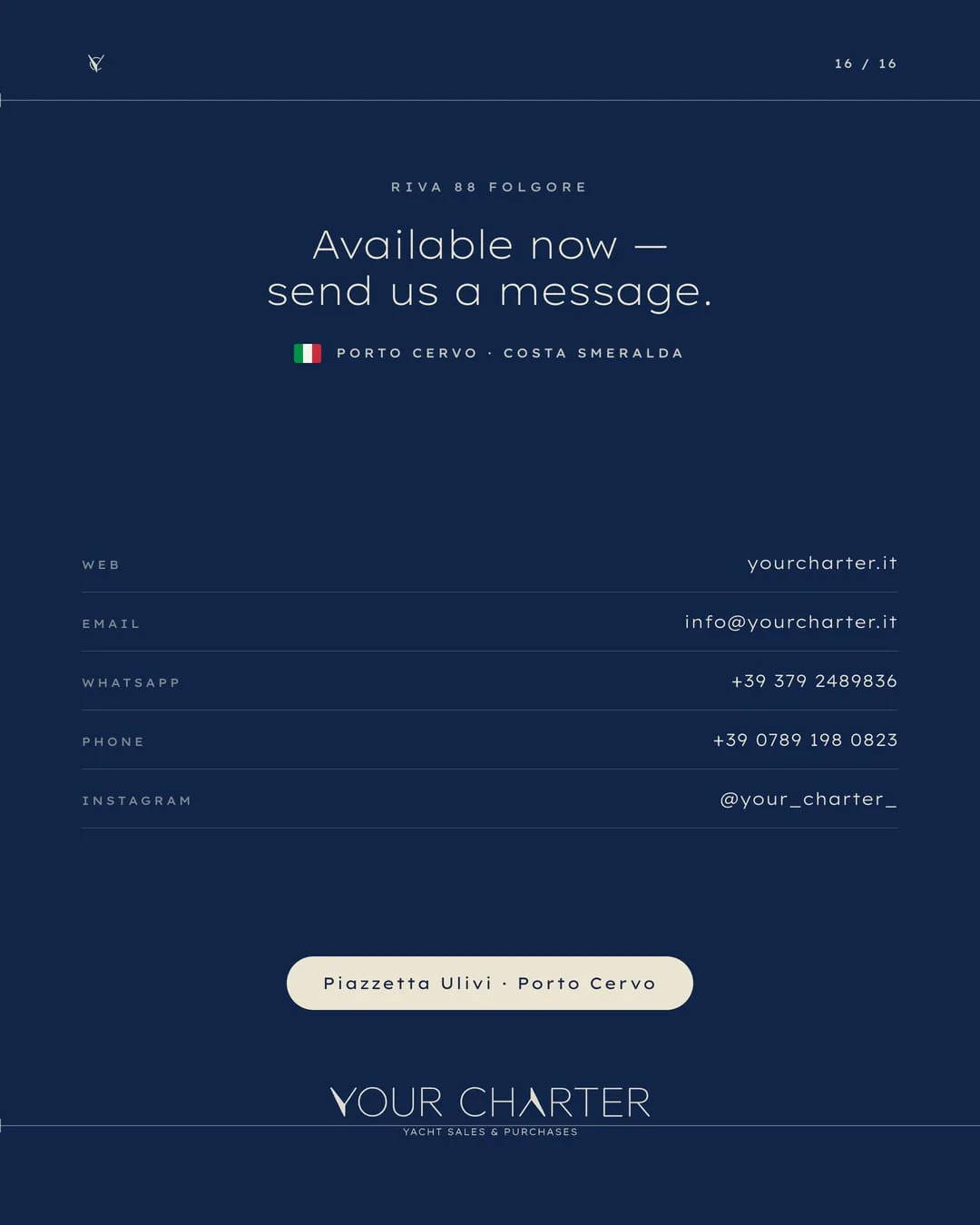 La chiusura del deck del Riva 88 Folgore: «Available now — send us a message», con sito, email, WhatsApp, telefono e Instagram