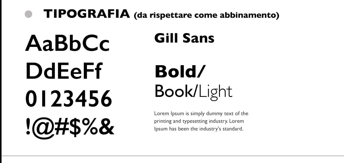 The brand typeface: Gill Sans in bold, book and light