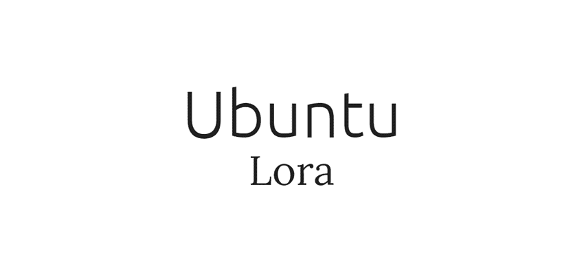 ubuntu font, Lora google font