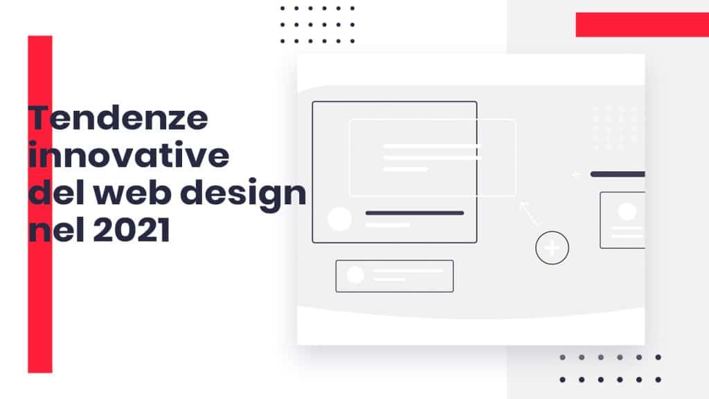 tendenze web design 2021, web design trend 2021, web design trends 2021, trend web design 2021